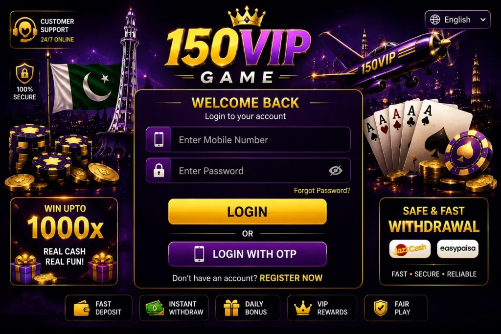 150Vip Game login page secure casino APK Pakistan with JazzCash withdrawal